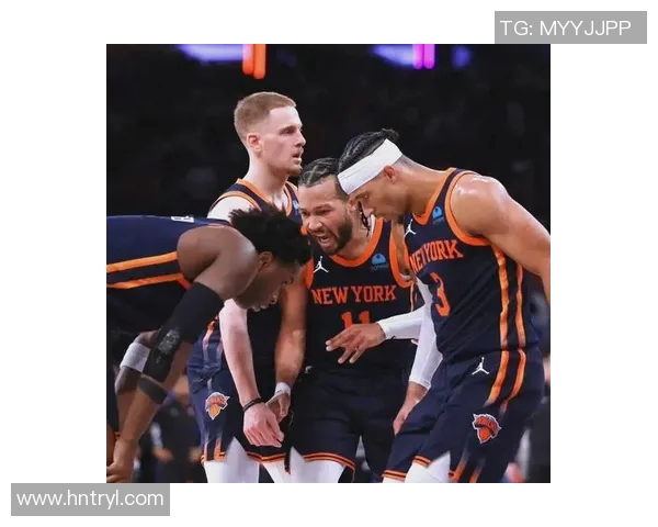 尼克斯黑马之谜：布伦森与OG组合如何创造联盟最高净效率