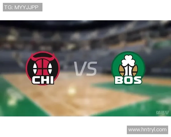 凯尔特人对公牛比赛因故延期球迷期待新赛程安排