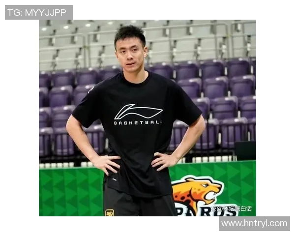 赵继伟：从青涩球员到篮球明星的成长之路与奋斗历程