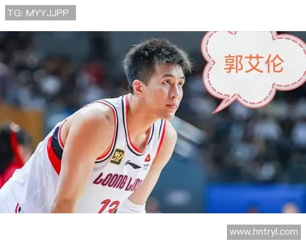 郭艾伦领衔中国男篮新一轮备战期待在国际赛场上再创佳绩