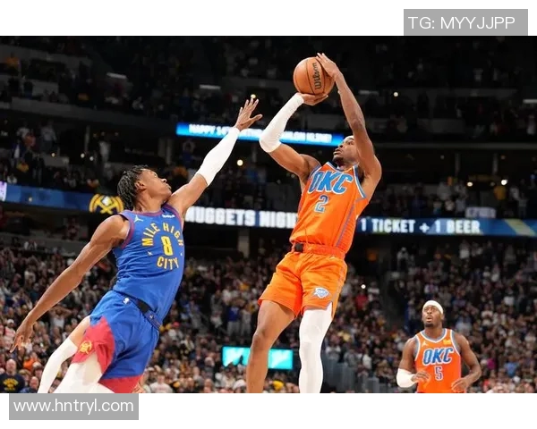 雷霆对掘金比赛直播地址及观看方式详解 雷霆对掘金比赛直播地址及观看方式详解