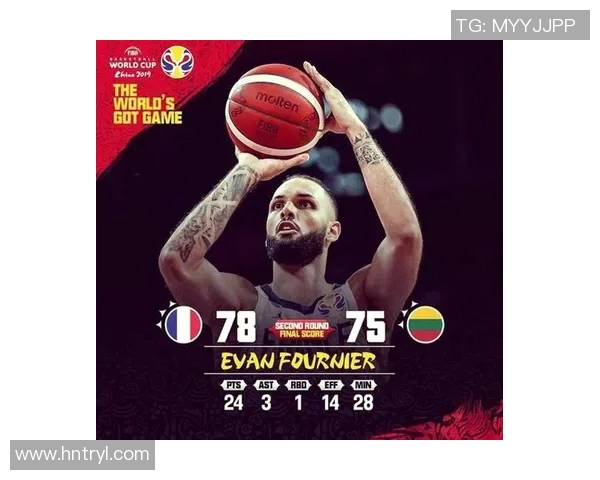 世界杯精彩对决法国队迎战立陶宛队期待激烈比赛与精彩瞬间