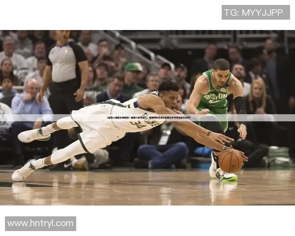 篮网与雄鹿的激烈对决主播全程解说精彩瞬间回顾