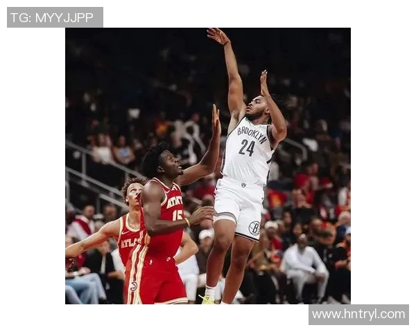 老鹰对阵篮网精彩直播今日开启球迷们不容错过的激烈对决